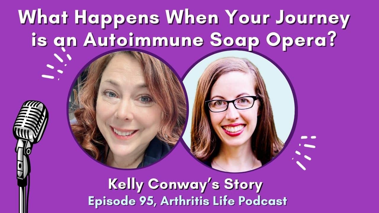 https://arthritis.theenthusiasticlife.com/wp-content/uploads/2023/05/Episode-95-Kelly-YouTube-Thumbnail.jpg